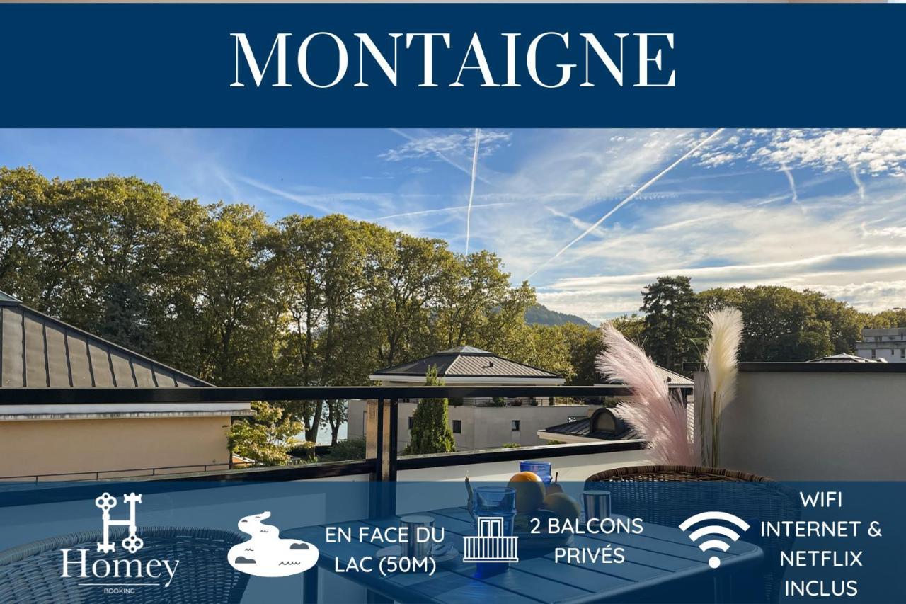 HOMEY MONTAIGNE - New - A 1 min à pied du LAC D'ANNECY - 2 Balcons privés - Appartement avec 2 chambres - Stationnement gratuit toute l'année sauf en été - juin à août Annecy Exterior foto